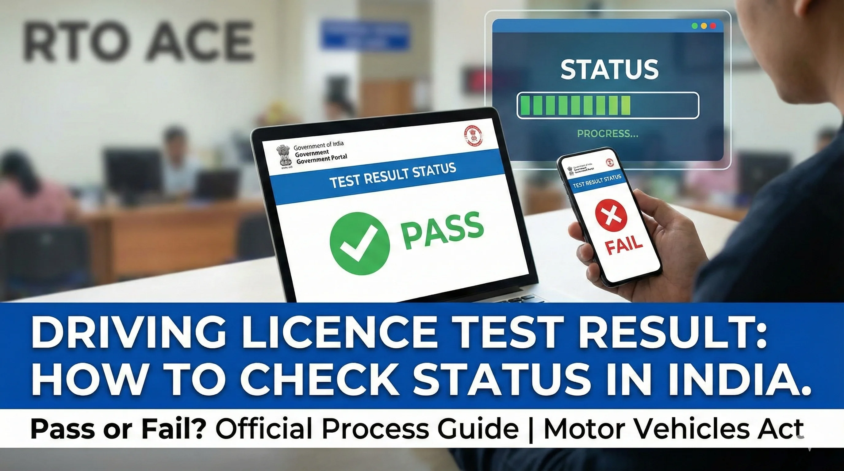 Driving Licence Test Result Explained - Pass, Fail & Status Timeline (India)
